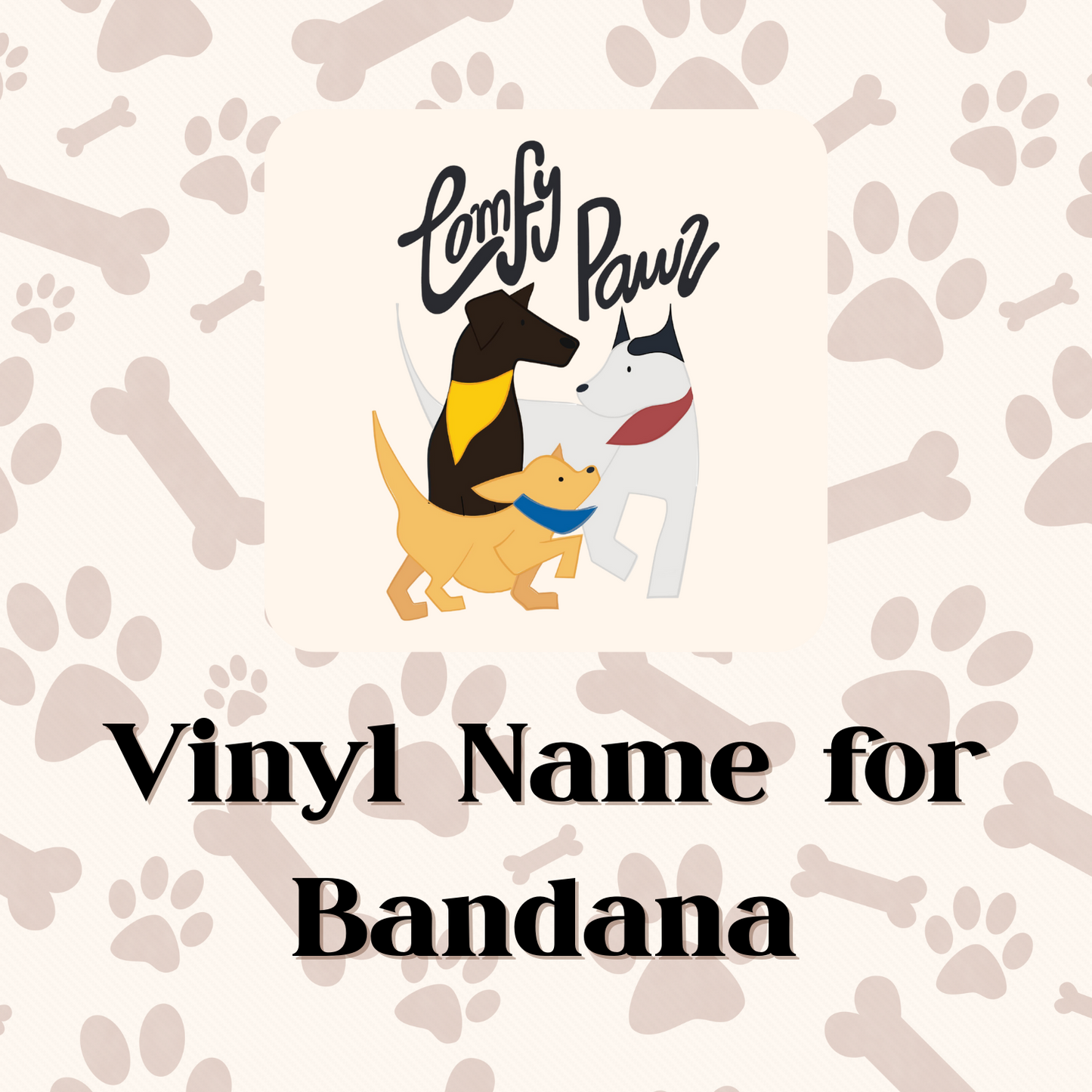 Vinyl Name for Bandana